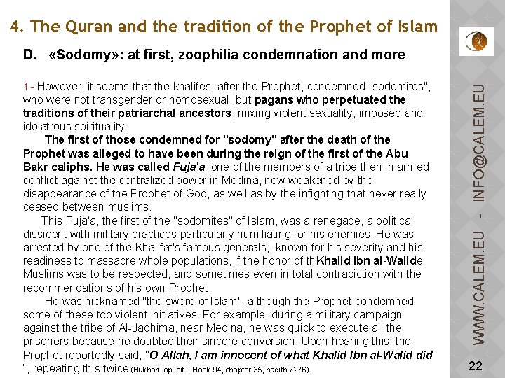 4. The Quran and the tradition of the Prophet of Islam 1 - However,