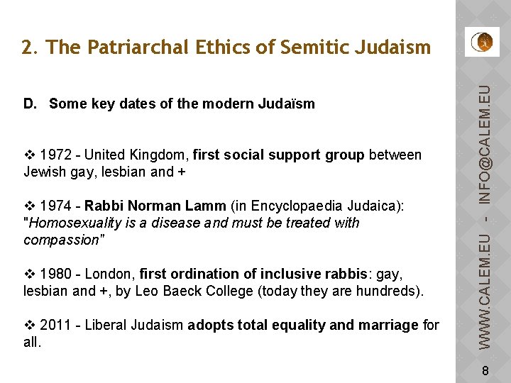 D. Some key dates of the modern Judaïsm v 1972 - United Kingdom, first