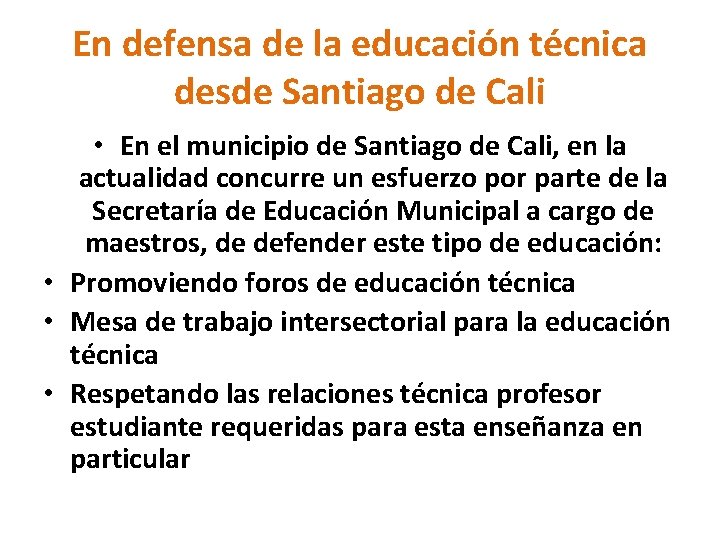 En defensa de la educación técnica desde Santiago de Cali • En el municipio