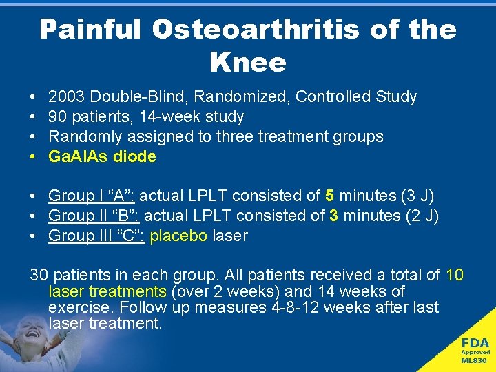Painful Osteoarthritis of the Knee • • 2003 Double-Blind, Randomized, Controlled Study 90 patients,