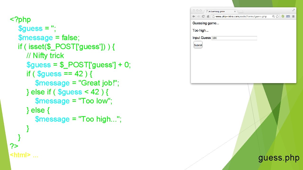 <? php $guess = ''; $message = false; if ( isset($_POST['guess']) ) { //