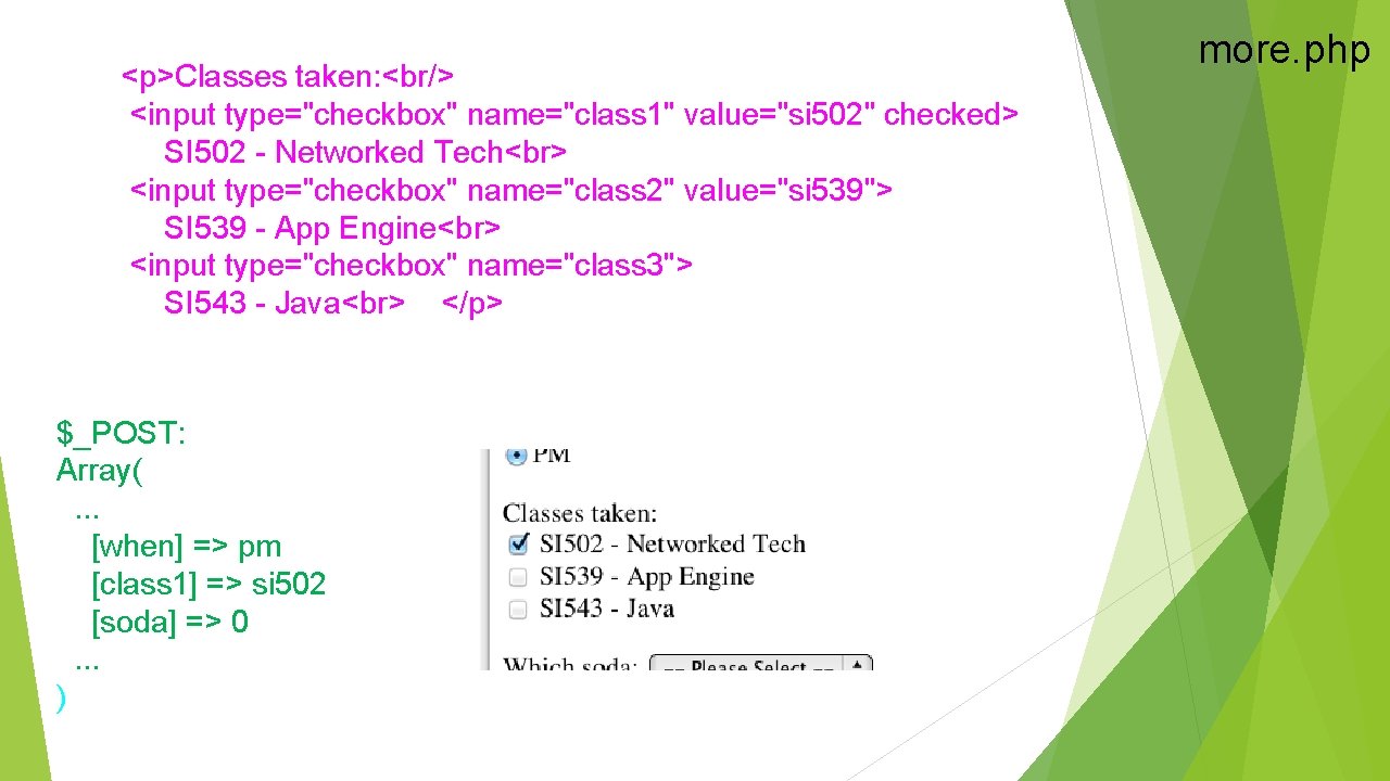 <p>Classes taken: <br/> <input type="checkbox" name="class 1" value="si 502" checked> SI 502 - Networked