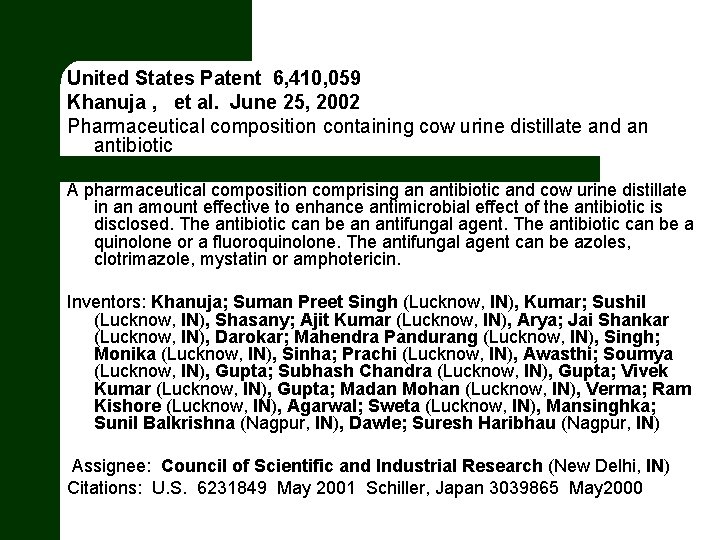 United States Patent 6, 410, 059 Khanuja , et al. June 25, 2002 Pharmaceutical