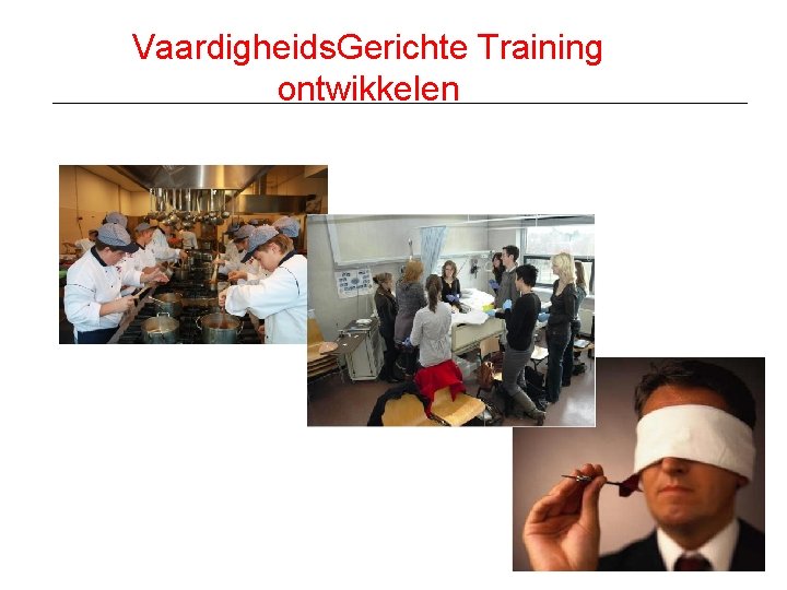 Vaardigheids. Gerichte Training ontwikkelen 