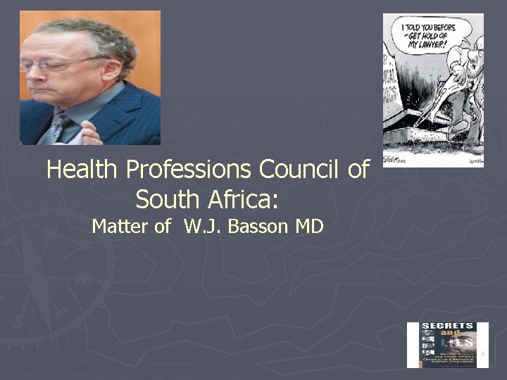 Health Professions Council of South Africa: Matter of W. J. Basson MD 28 