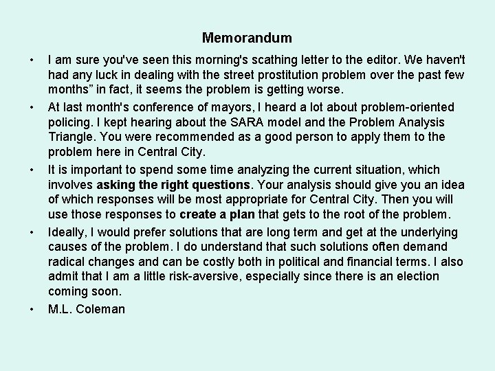 Memorandum • • • I am sure you've seen this morning's scathing letter to