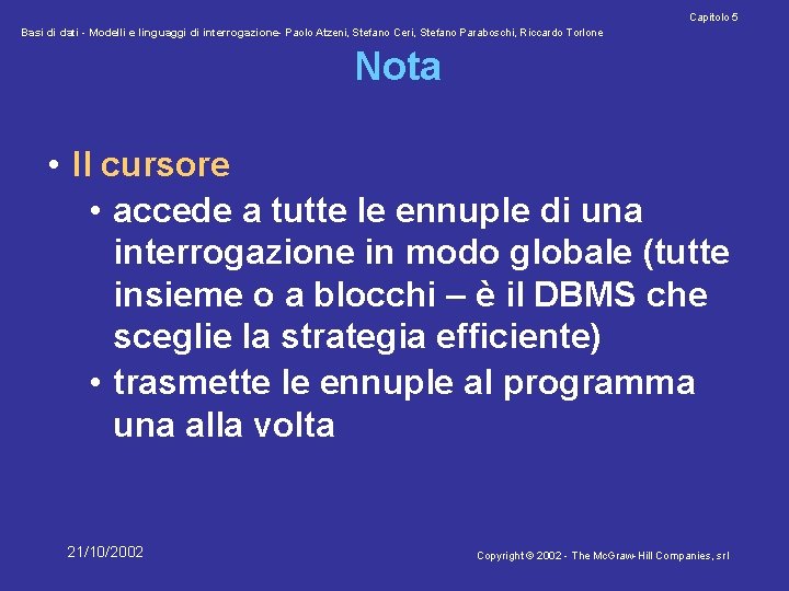Capitolo 5 Basi di dati - Modelli e linguaggi di interrogazione- Paolo Atzeni, Stefano