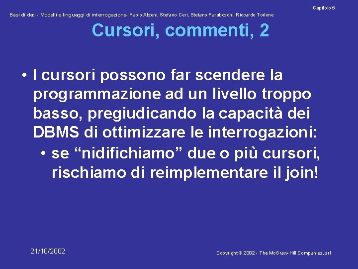 Capitolo 5 Basi di dati - Modelli e linguaggi di interrogazione- Paolo Atzeni, Stefano