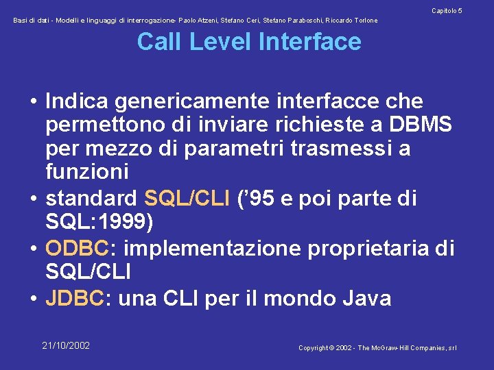 Capitolo 5 Basi di dati - Modelli e linguaggi di interrogazione- Paolo Atzeni, Stefano