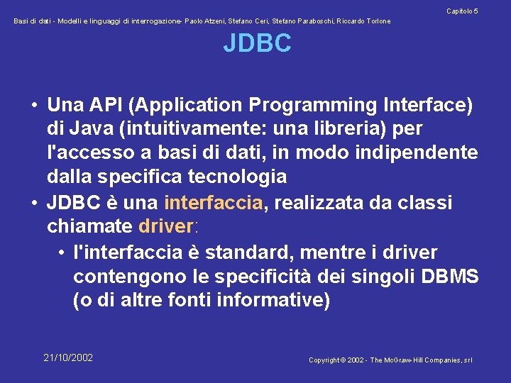 Capitolo 5 Basi di dati - Modelli e linguaggi di interrogazione- Paolo Atzeni, Stefano