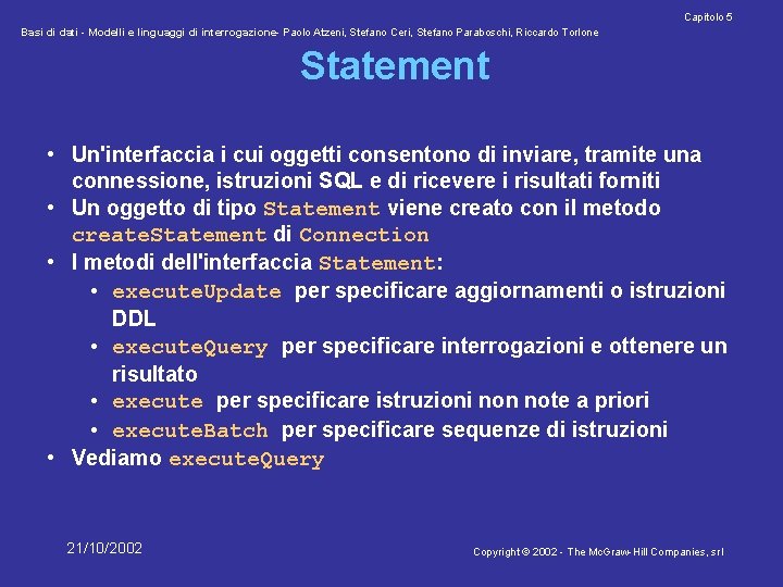 Capitolo 5 Basi di dati - Modelli e linguaggi di interrogazione- Paolo Atzeni, Stefano