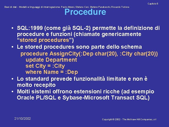 Capitolo 5 Basi di dati - Modelli e linguaggi di interrogazione- Paolo Atzeni, Stefano