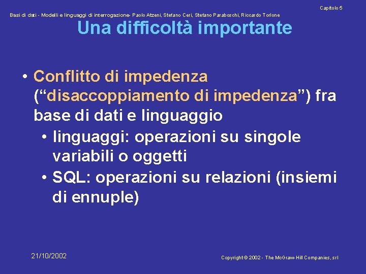 Capitolo 5 Basi di dati - Modelli e linguaggi di interrogazione- Paolo Atzeni, Stefano
