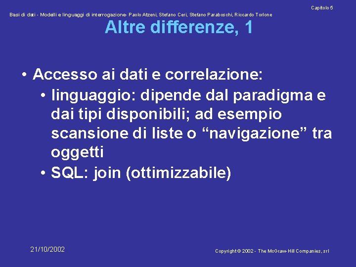 Capitolo 5 Basi di dati - Modelli e linguaggi di interrogazione- Paolo Atzeni, Stefano