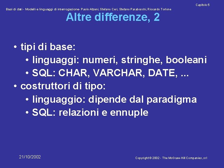 Capitolo 5 Basi di dati - Modelli e linguaggi di interrogazione- Paolo Atzeni, Stefano