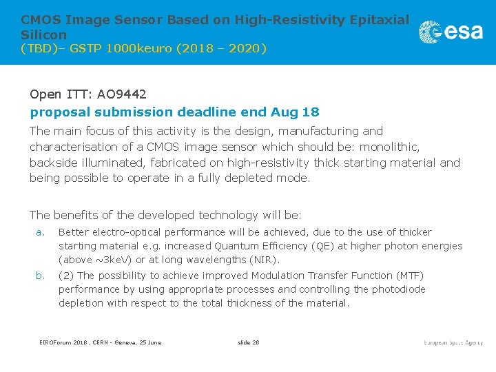 CMOS Image Sensor Based on High-Resistivity Epitaxial Silicon (TBD)– GSTP 1000 keuro (2018 –