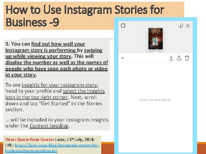 How to Use Instagram Stories for Business -9 9. You can find out how