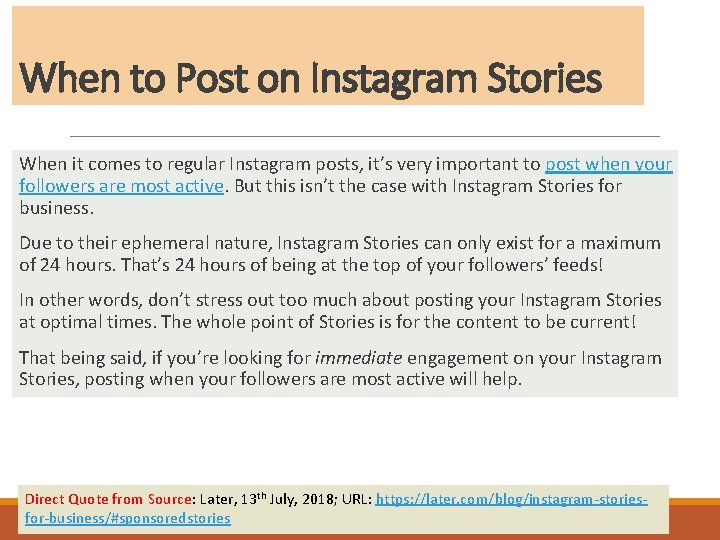 When to Post on Instagram Stories When it comes to regular Instagram posts, it’s
