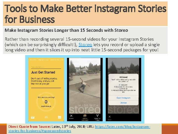 Tools to Make Better Instagram Stories for Business Make Instagram Stories Longer than 15