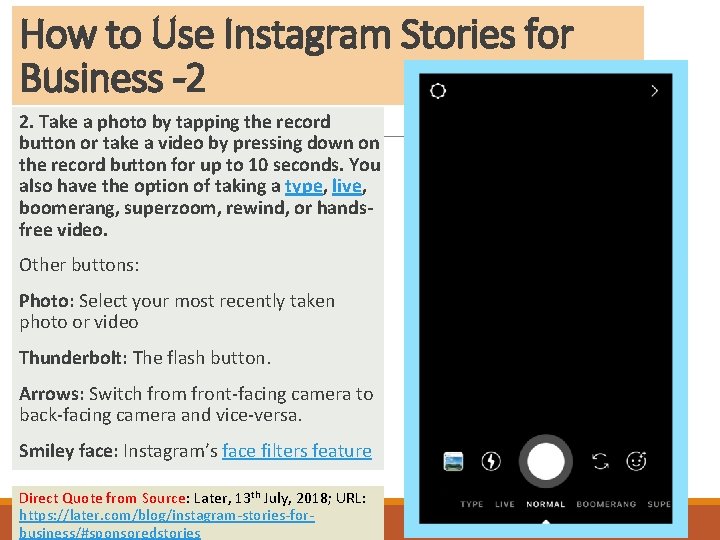 How to Use Instagram Stories for Business -2 2. Take a photo by tapping