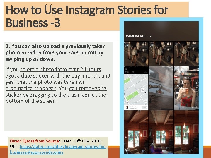 How to Use Instagram Stories for Business -3 3. You can also upload a