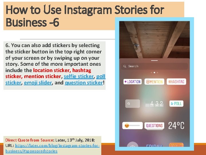 How to Use Instagram Stories for Business -6 6. You can also add stickers