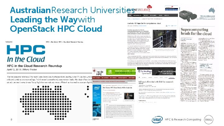 Australian. Research Universities Leading the Way with Open. Stack HPC Cloud 8 Confidential HPC