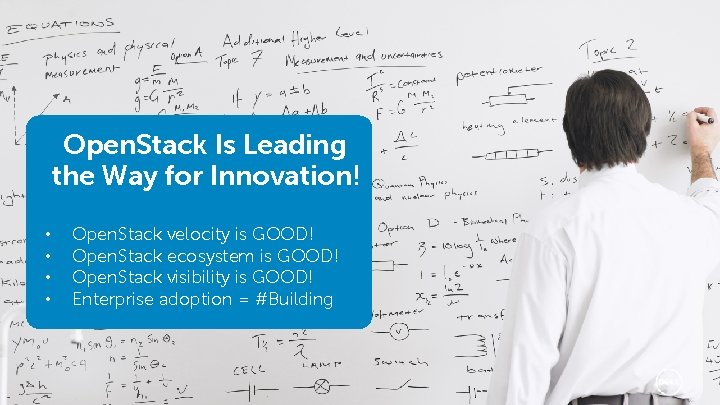 Open. Stack Is Leading the Way for Innovation! • • 9 Open. Stack velocity