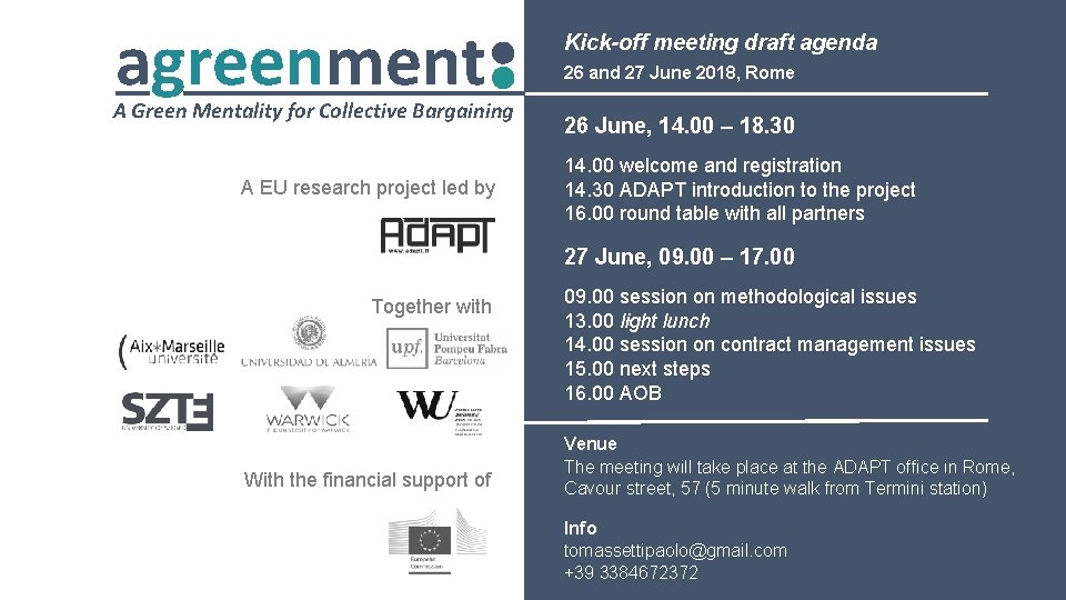 agreenment A Green Mentality for Collective Bargaining A EU research project led by Kick-off