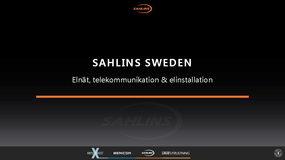 SAHLINS SWEDEN Elnät, telekommunikation & elinstallation 