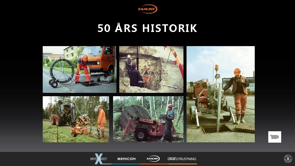 50 ÅRS HISTORIK 