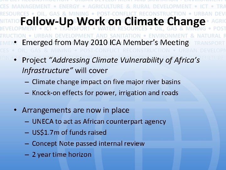 Follow-Up Work on Climate Change • Emerged from May 2010 ICA Member’s Meeting •