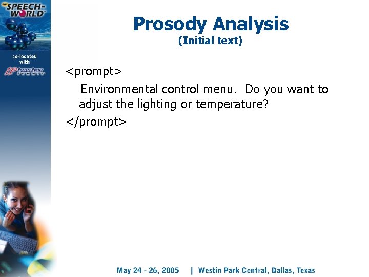 Prosody Analysis (Initial text) <prompt> Environmental control menu. Do you want to adjust the