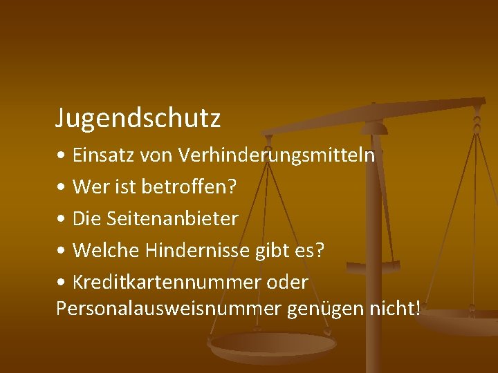 Jugendschutz • Einsatz von Verhinderungsmitteln • Wer ist betroffen? • Die Seitenanbieter • Welche