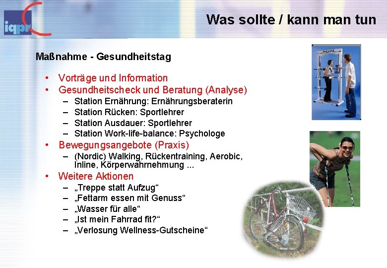 Was sollte / kann man tun Maßnahme - Gesundheitstag • Vorträge und Information •