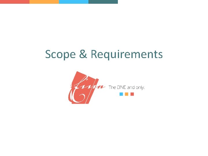 Scope & Requirements 