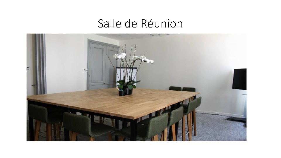 Salle de Réunion 