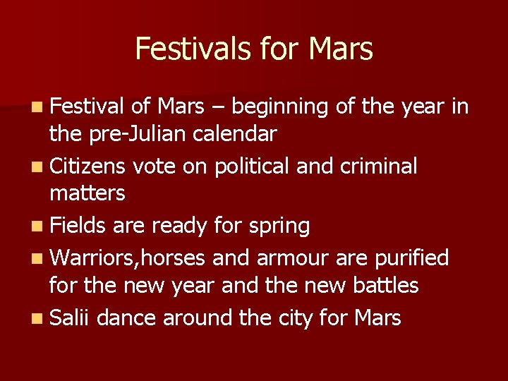 Festivals for Mars n Festival of Mars – beginning of the year in the