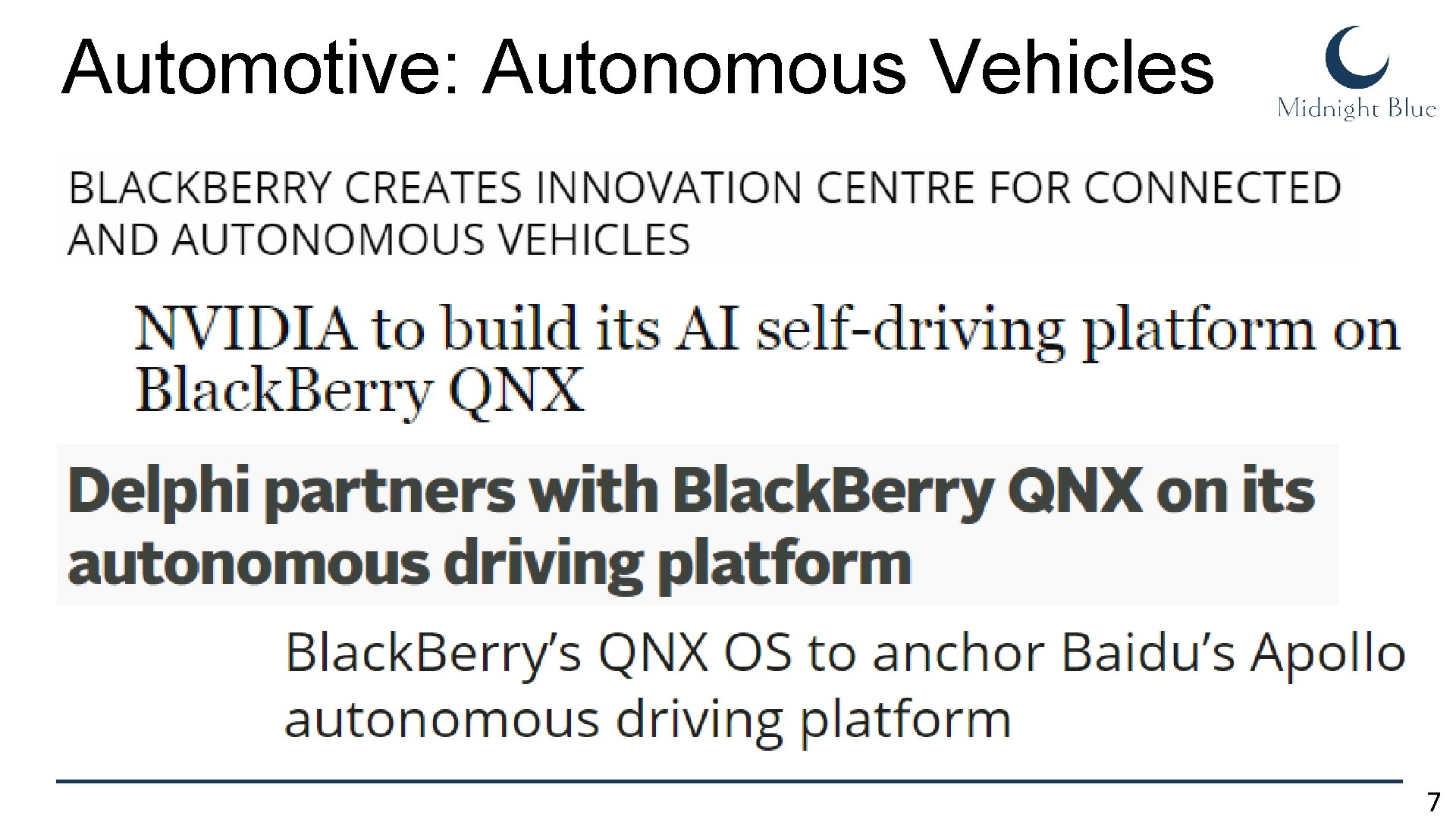 Automotive: Autonomous Vehicles 7 