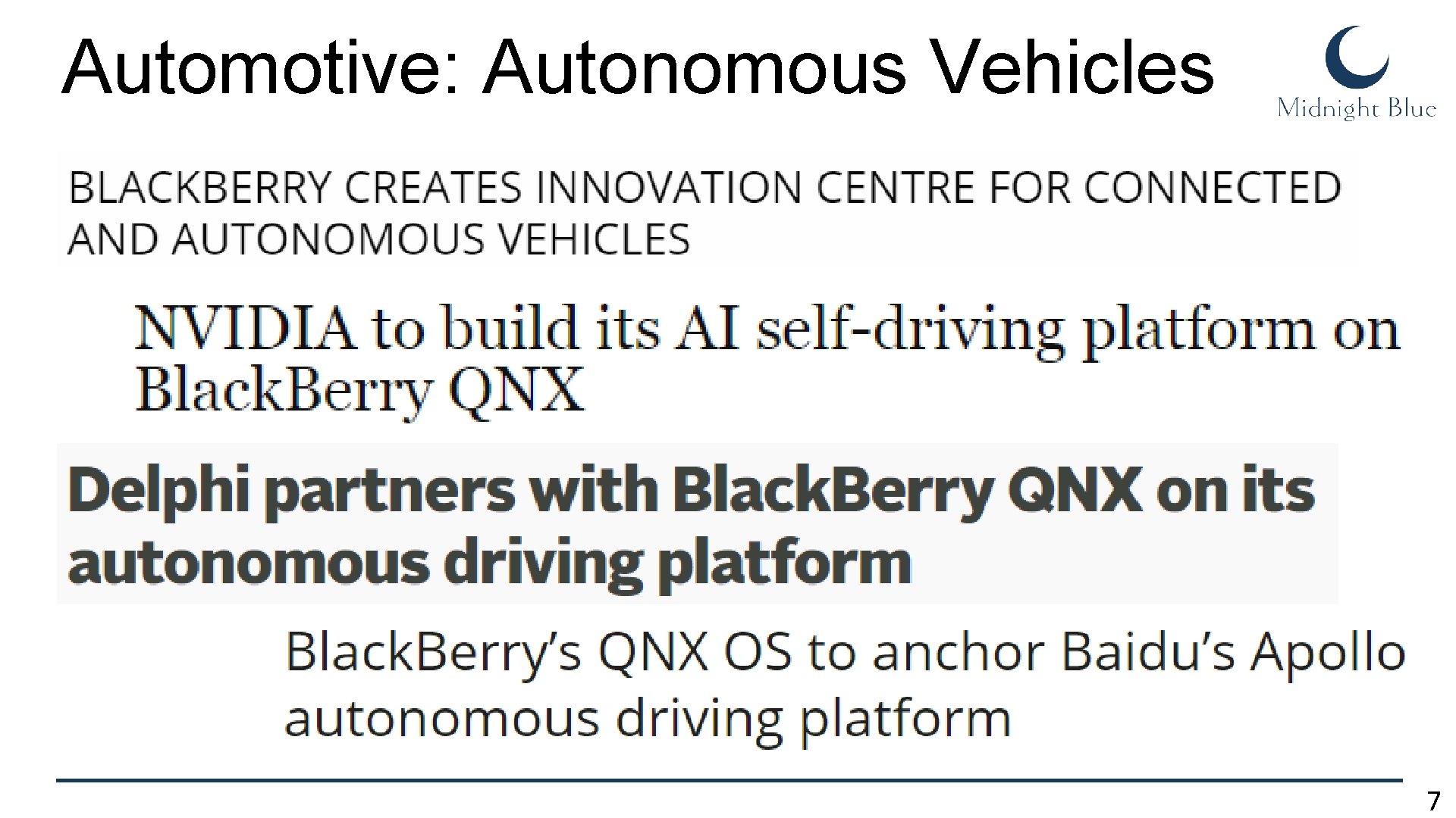 Automotive: Autonomous Vehicles 7 Automotive: Autonomous Vehicles 7