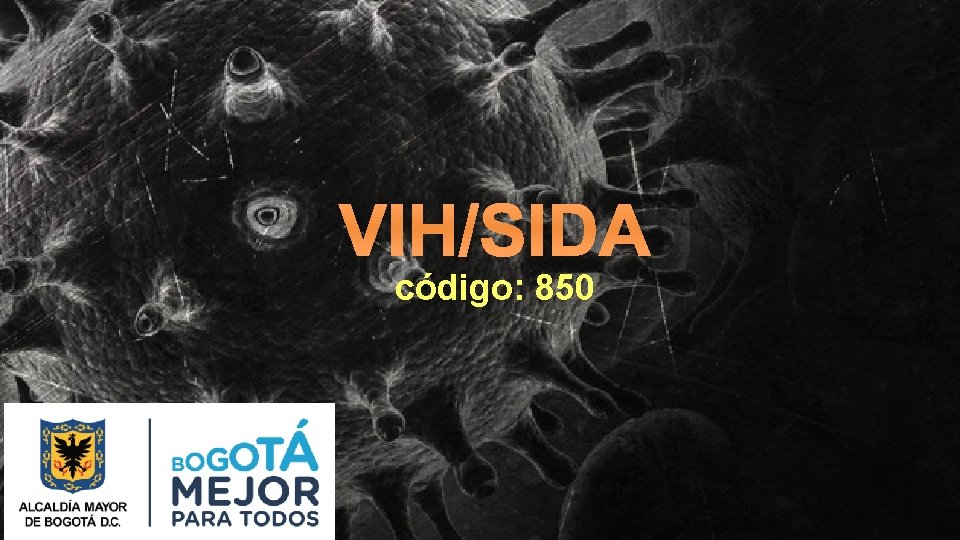 VIH/SIDA código: 850 