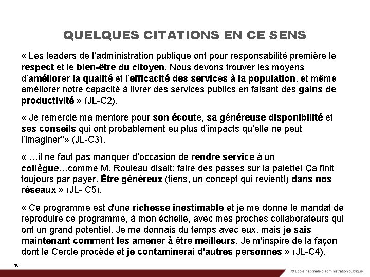 QUELQUES CITATIONS EN CE SENS « Les leaders de l’administration publique ont pour responsabilité