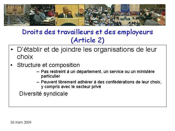 Droits des travailleurs et des employeurs (Article 2) • D’établir et de joindre les Droits des travailleurs et des employeurs (Article 2) • D’établir et de joindre les