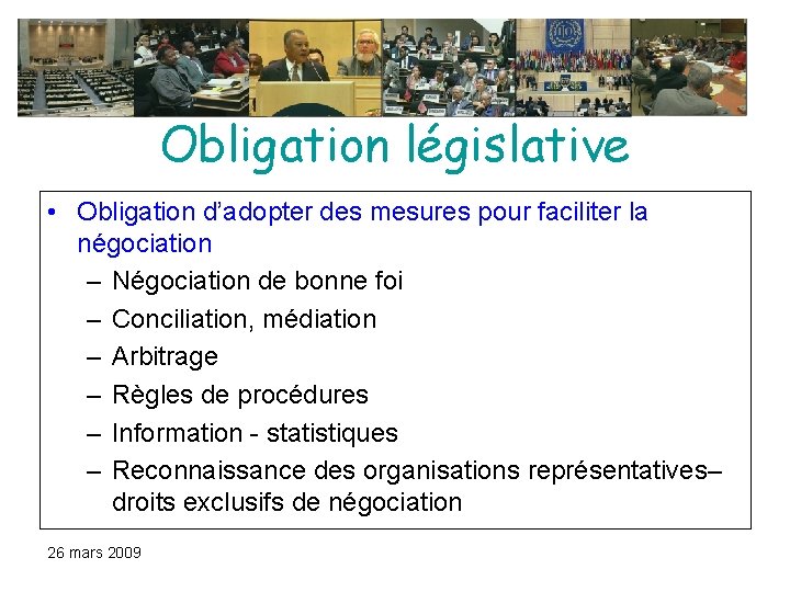 Obligation législative • Obligation d’adopter des mesures pour faciliter la négociation – Négociation de Obligation législative • Obligation d’adopter des mesures pour faciliter la négociation – Négociation de