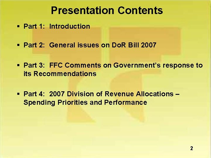 Presentation Contents § Part 1: Introduction § Part 2: General issues on Do. R