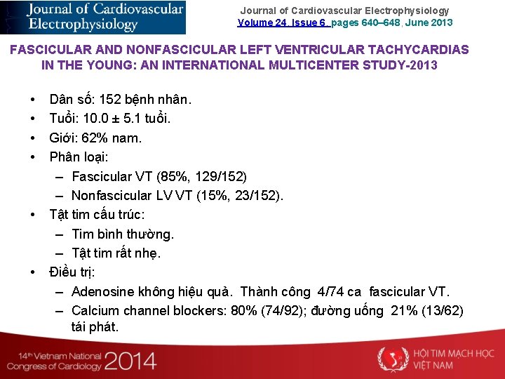 Journal of Cardiovascular Electrophysiology Volume 24, Issue 6, pages 640– 648, June 2013 FASCICULAR