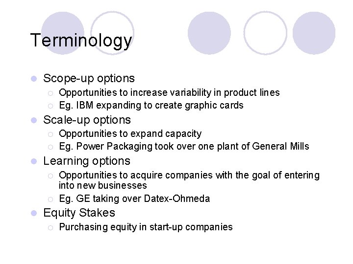 Terminology l Scope-up options ¡ ¡ l Scale-up options ¡ ¡ l Opportunities to
