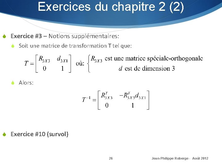 Exercices du chapitre 2 (2) S Exercice #3 – Notions supplémentaires: S Soit une