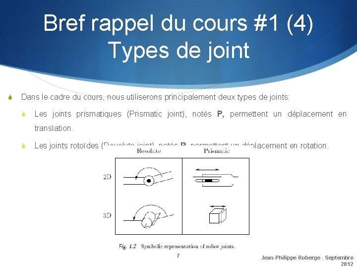 Bref rappel du cours #1 (4) Types de joint S Dans le cadre du