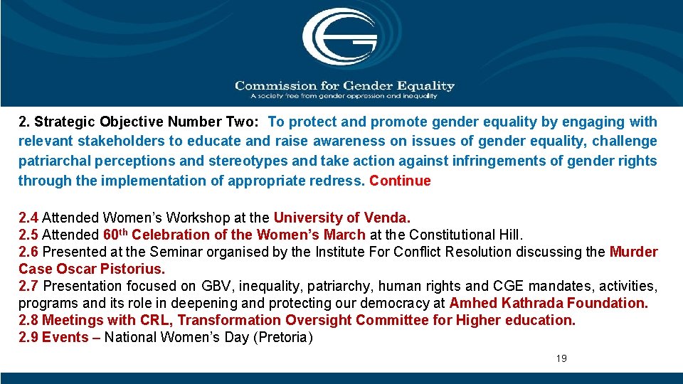 2. Strategic Objective Number Two: To protect and promote gender equality by engaging with